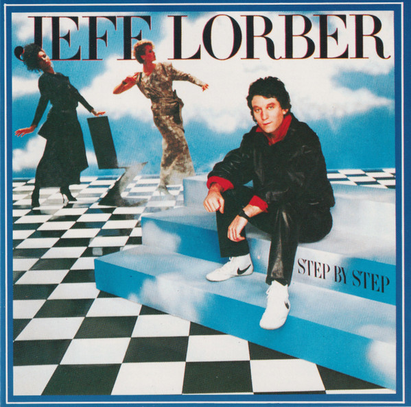 Jeff Lorber – Step By Step (1985, CD) - Discogs