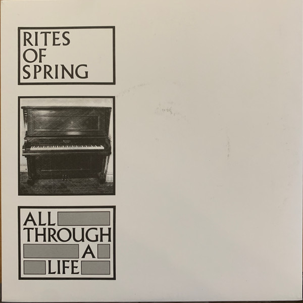 Rites Of Spring – All Through A Life (2011, Vinyl) - Discogs