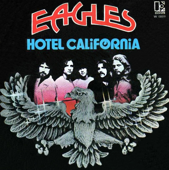 Eagles – Hotel California (1976, Vinyl) - Discogs