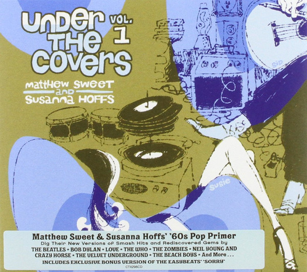 Matthew Sweet & Susanna Hoffs – Under The Covers Vol 1 (2020 