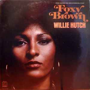 Willie Hutch - Foxy Brown (Original Soundtrack) album cover