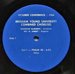Brigham Young University Combined Choirs - October Conference - 1964 album cover