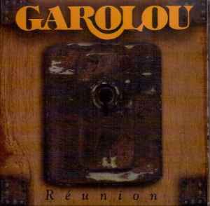 Garolou - Réunion album cover
