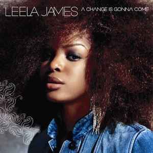 Leela James - A Change Is Gonna Come album cover