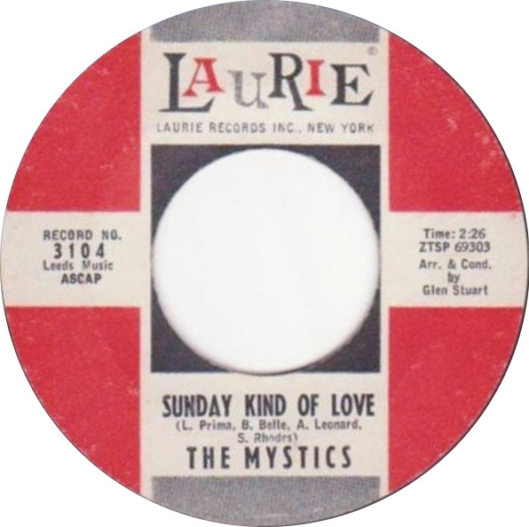 The Mystics – Sunday Kind Of Love / Darling I Know Now (1961