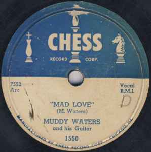 Muddy Waters - Blow Wind, Blow / Mad Love