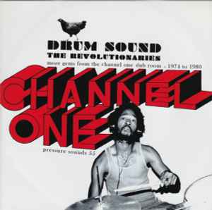 The Revolutionaries - Drum Sound: More Gems From The Channel One Dub  Room - 1974 To 1980 album cover
