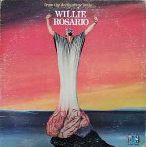 Willie Rosario - From The Depth Of My Brain