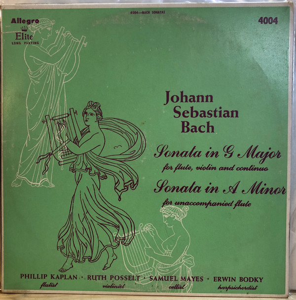 Album herunterladen Johann Sebastian Bach, Phillip Kaplan, Ruth Posselt, Samuel Mayes, Erwin Bodky - Sonata In G Major For Flute Violin And Continuo