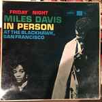 Miles Davis - In Person, Friday Night At The Blackhawk, San