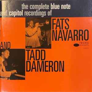 Fats Navarro - The Complete Blue Note And Capitol Recordings Of Fats Navarro And Tadd Dameron album cover