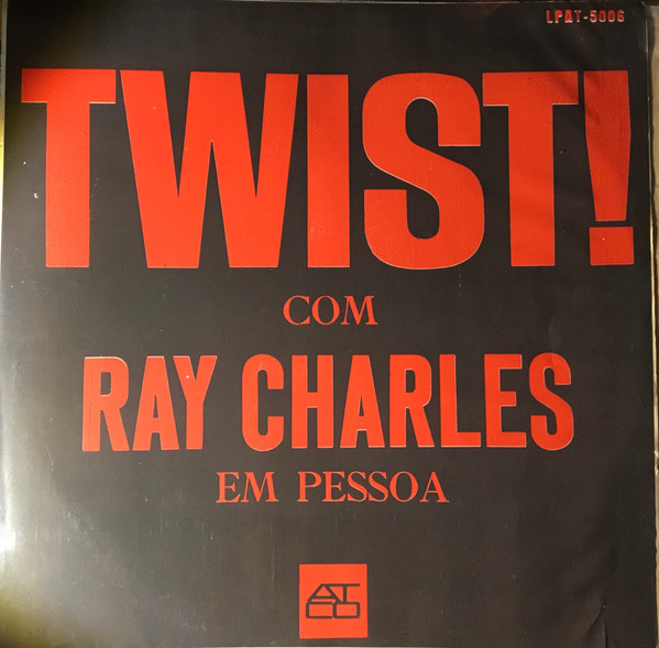 Ray Charles - Do The Twist With Ray Charles | Releases | Discogs