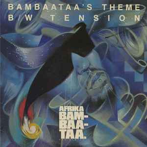 Afrika Bambaataa & Family - Bambaataa's Theme (Assault On Precinct 13) / Tension