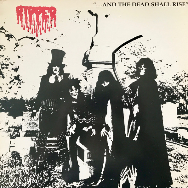 Ripper – ... And The Dead Shall Rise (2003