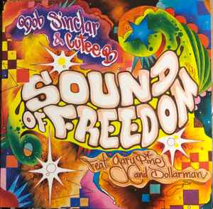 Bob Sinclar & Cutee B. Feat. Dollarman & Gary Pine – Sound Of Freedom  (Everybody's Free) (2007, Vinyl) - Discogs