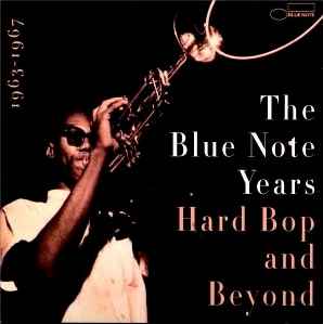 The Blue Note Years: Boogie Blues & Bop 1939 - 1955 (1999, CD 