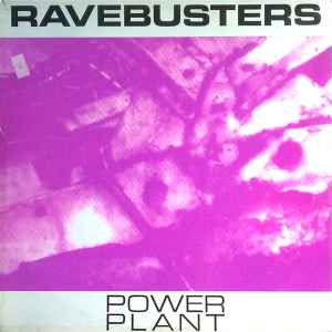 Powerplant - Ravebusters