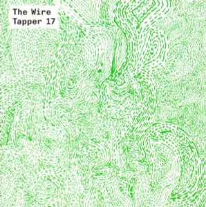 The Wire Tapper 17 - Various