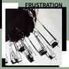 Frustration - The Drawback
