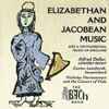 Alfred Deller - Elizabethan & Jacobean Music - Airs & Instrumental Music Of England