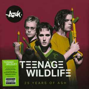 Ash - Teenage Wildlife: 25 Years Of Ash album cover