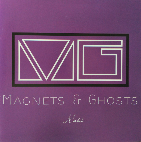 baixar álbum Magnets & Ghosts - Mass