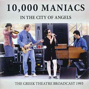 10,000 Maniacs - In The City Of Angels album cover