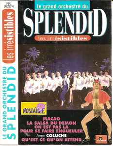 Le Grand Orchestre Du Splendid – Les Irrésistibles (1991, Cassette