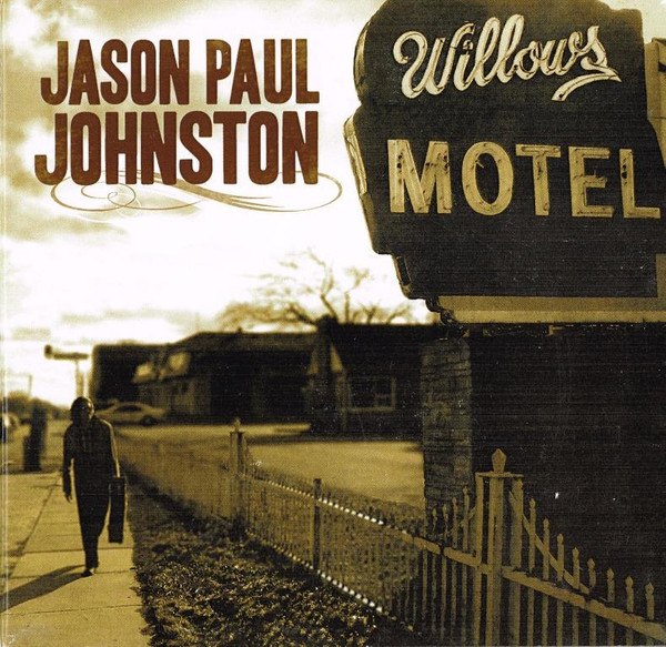 Album herunterladen Jason Paul Johnston - Willows Motel