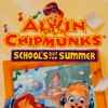 Alvin (3) And The Chipmunks - School's Out For Summer