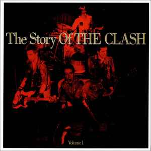 The Clash – The Story Of The Clash Volume 1 (1988, Vinyl) - Discogs