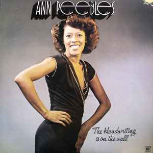 Ann Peebles - The Handwriting Is On The Wall