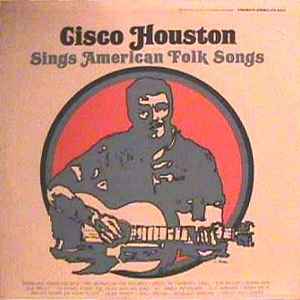 Cisco Houston - Cisco Houston Sings American Folk Songs album cover