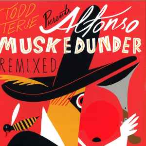 Alfonso Muskedunder (Remixed) - Todd Terje