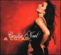 Cecilia Noël - A Gozar! album cover