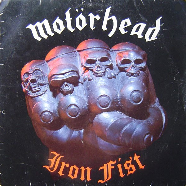 Motörhead – Iron Fist (1982, Vinyl) - Discogs