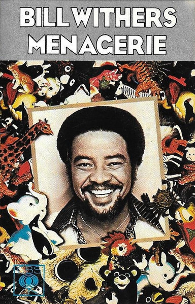 Bill Withers – Menagerie (1977, Cassette) - Discogs