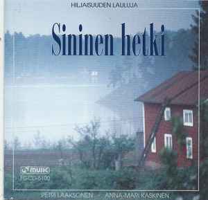 Petri Laaksonen - Sininen Hetki - Hiljaisuuden Lauluja album cover