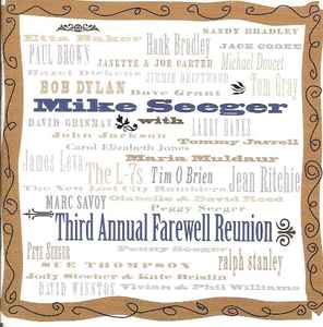 Mike Seeger - Third Annual Farewell Reunion album cover