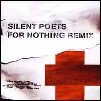 For Nothing Remix - Silent Poets