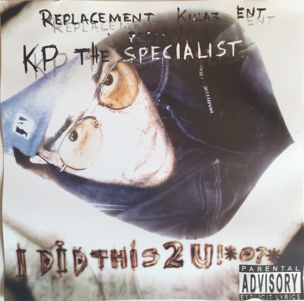 baixar álbum KP The Specialist - I Did This 2 You