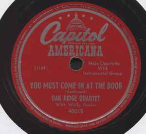 The Oak Ridge Quartet - You Must Come In At The Door / Ten Commandments album cover