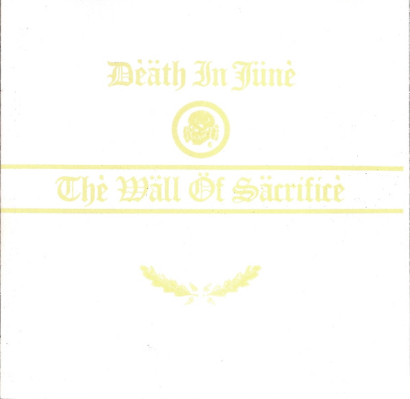 Death In June – The Wall Of Sacrifice (1990, Vinyl) - Discogs