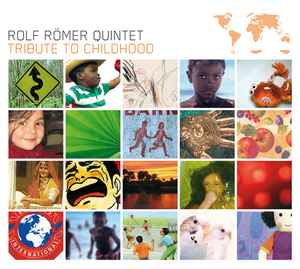 Rolf Römer Quintet - Tribute To Childhood album cover