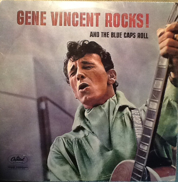 Gene Vincent Rocks! And The Blue Caps Roll | Releases | Discogs