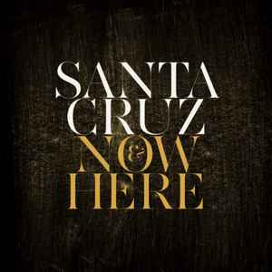 Santa Cruz Now Here Releases Discogs