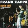 Frank Zappa - Berlin 1978 