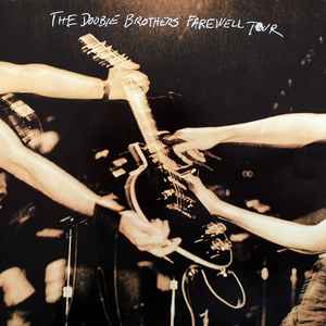 The Doobie Brothers - Farewell Tour (Live) album cover