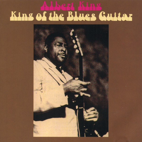 Albert King - King Of The Blues Guitar | Releases | Discogs