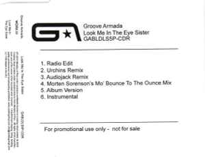 Groove Armada Look Me In The Eye Sister 2010 CDr Discogs